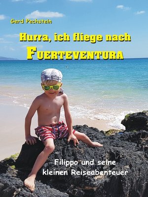 cover image of Hurra, ich fliege nach Fuerteventura